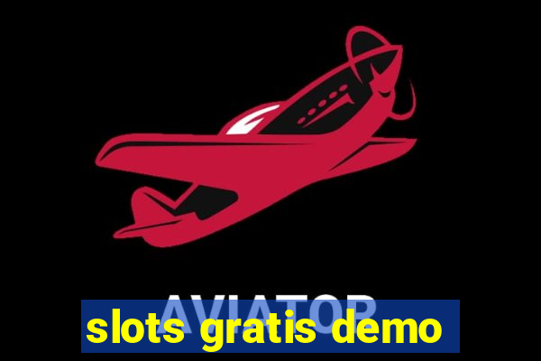 slots gratis demo